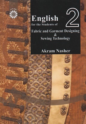 کتاب انگلیسی برای دانشجویان رشته طراحی پارچه و لباس و تکنولوژی دوخت اکرم ناشر